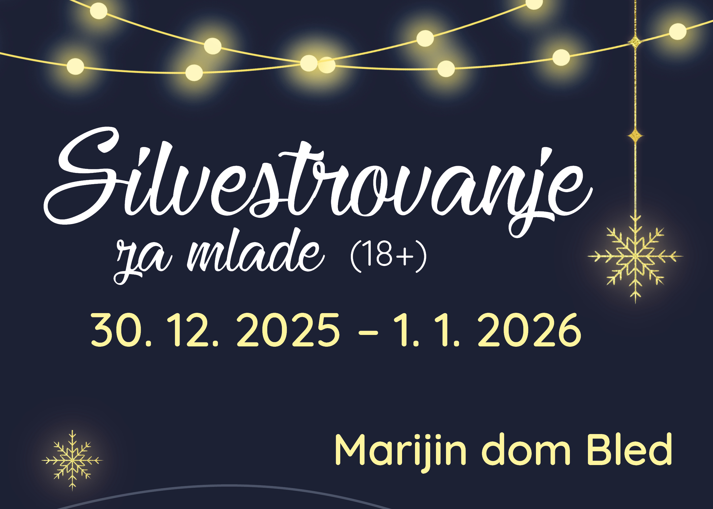 Silvestrovanje za mlade na Bledu   