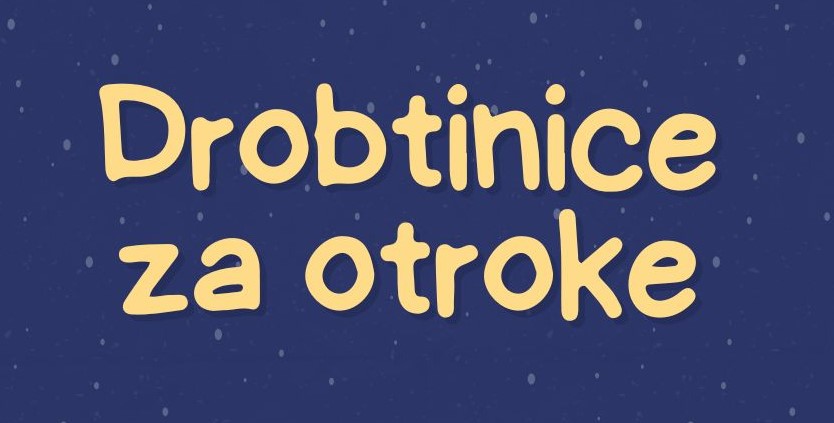 Drobtinice za otroke     